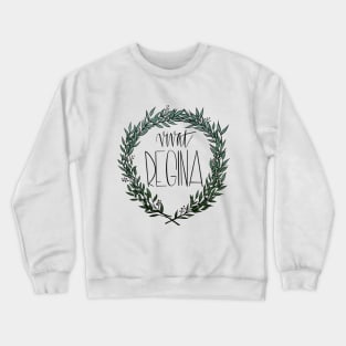 Be a Queen Crewneck Sweatshirt